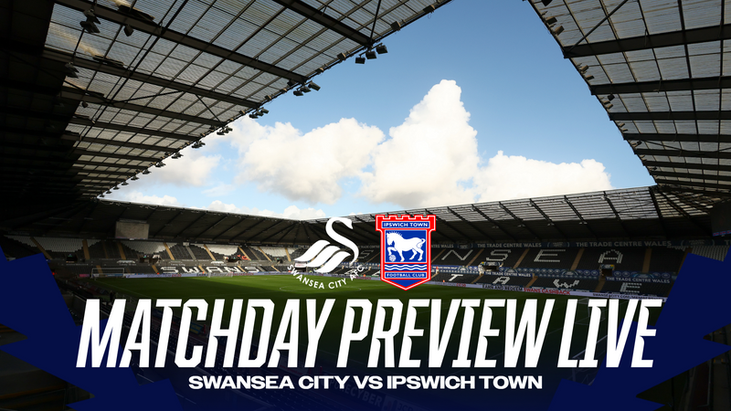 MATCHDAY PREVIEW LIVE | SWANSEA CITY (A)