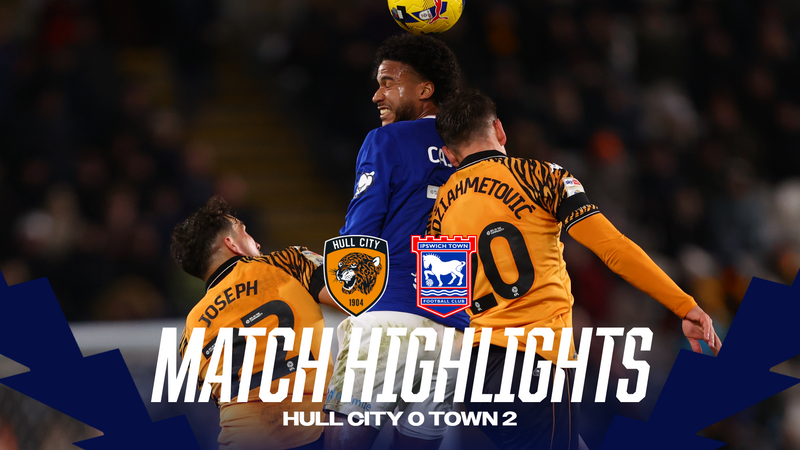 HIGHLIGHTS | HULL CITY 0 TOWN 2