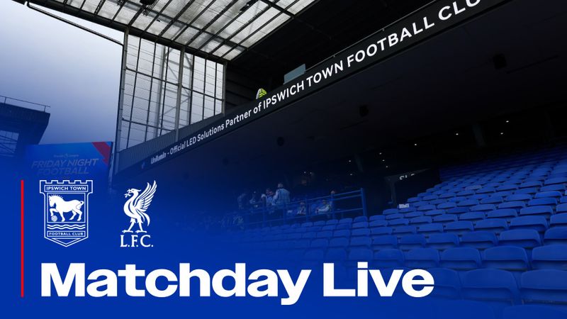 MATCHDAY LIVE | LIVERPOOL (H)