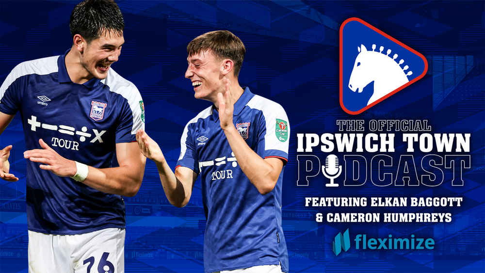 Ipswich Town FC THE OFFICIAL IPSWICH TOWN PODCAST EPISODE 11 OUT NOW   2c3fa270 824b 11ee 801d 11053cd990d7 