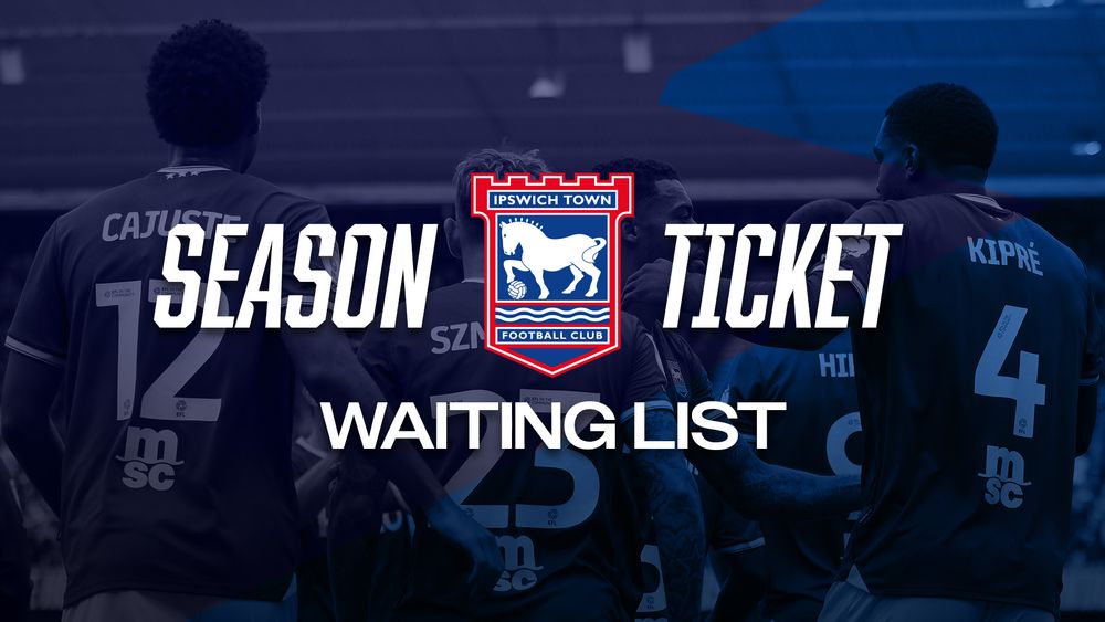 SEASON TICKET WAITING LIST LAUNCHED