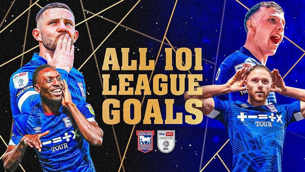 Ipswich Town FC | TOWN LEAGUE GOALS 2022/23
