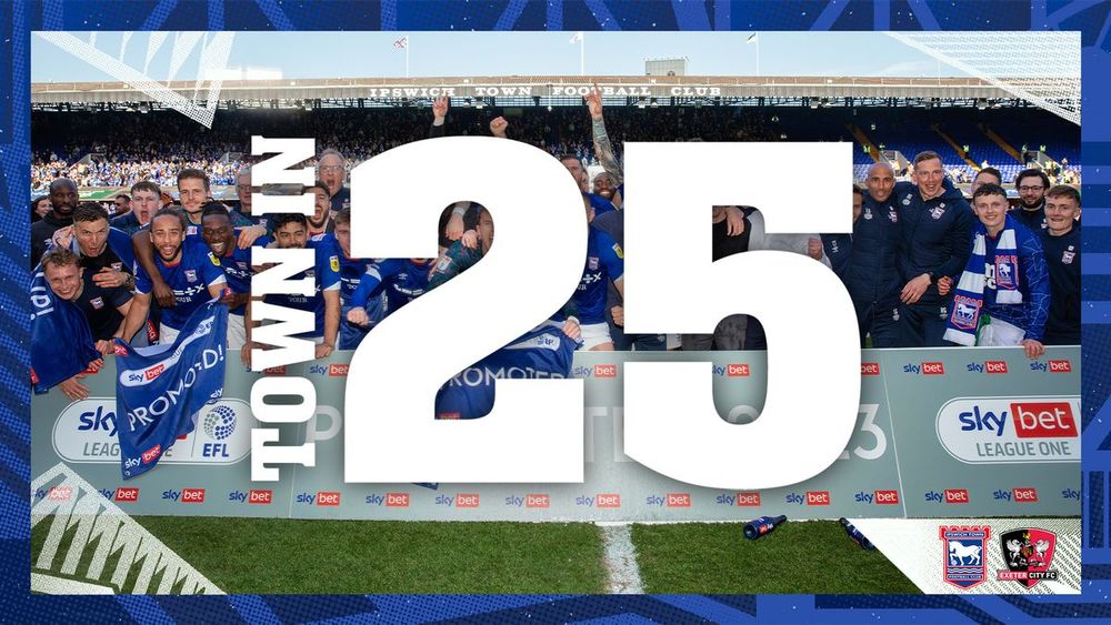 Ipswich Town FC | TOWN IN 25 | PROMOTION SPECIAL